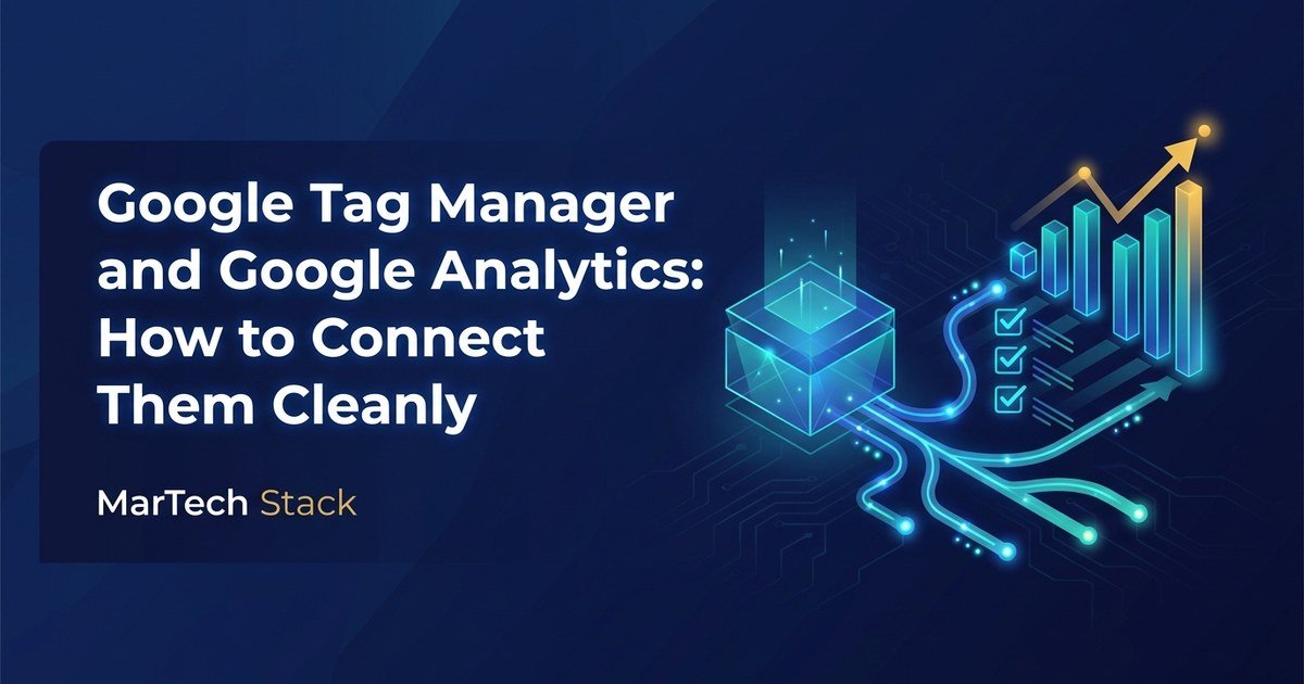 Diagram of Google Tag Manager and Google Analytics connected through a clean tagging setup